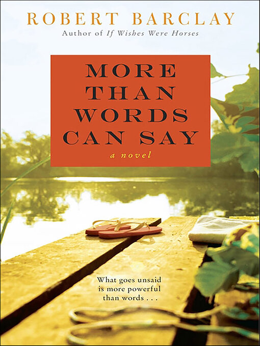 Title details for More Than Words Can Say by Robert Barclay - Available